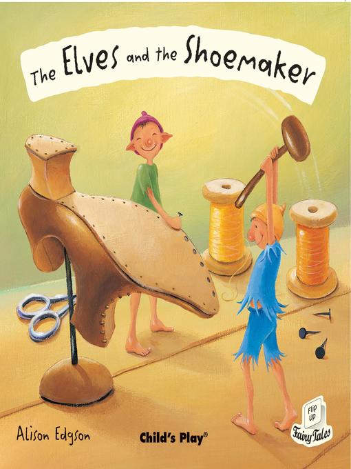 Title details for The Elves and the Shoemaker by Alison Edgson - Wait list